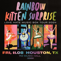 Rainbow Kitten Surprise: Love Hate Music Box Tour