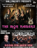 The Iron Maiden's with Special Guests Dime Store Riot